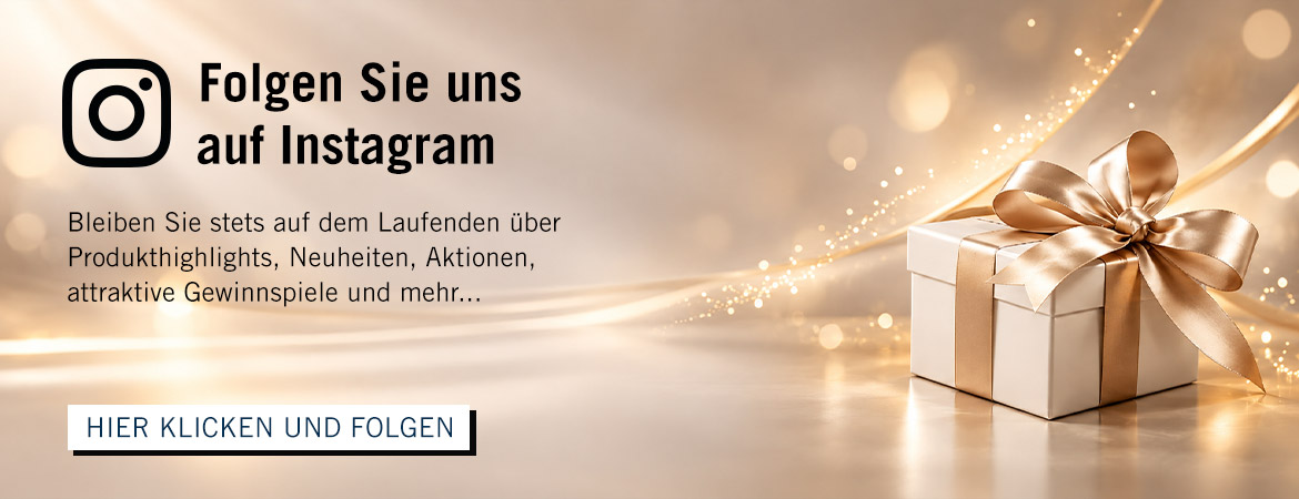FOLGEN SIE UNS AUF INSTAGRAM